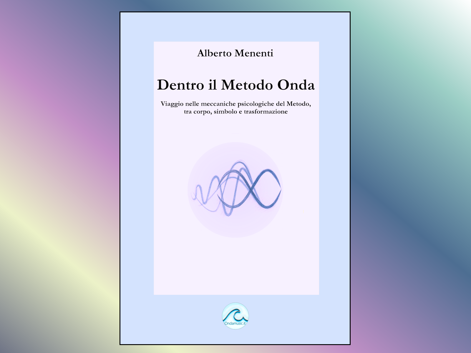 Dentro il Metodo Onda
